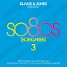 so80s (So Eighties) Volume 3 -  Pres. By Blank & Jones, 2010