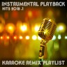 Instrumental Playback Hits - Karaoke Remix Playlist 2018.1, 2018