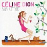 Sans attendre, 2012