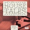 House Tales, Vol. 9, 2016