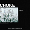 Choke, 2018