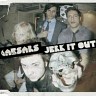 Jerk It Out, 2003