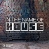 In the Name of House #27