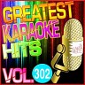 Greatest Karaoke Hits, Vol. 302