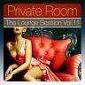 Private Room - the Lounge Session, Vol.11