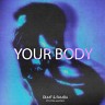 Your Body, 2021