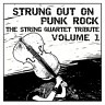 Strung Out on Punk Rock Volume 1: The String Quartet Tribute, 2008