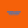 Permanent Vacation Selected Label Works 9, 2022