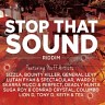 Stop That Sound Riddim, 2013