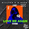 Love Me Again, 2021