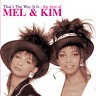 That's The Way It Is: The Best of Mel & Kim