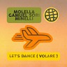 Let's Dance (Volare), 2024