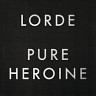 Pure Heroine, 2013