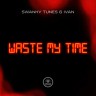 Waste My Time