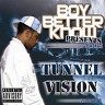 Tunnel Vision Vol 1, 2006