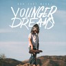 Younger Dreams, 2015