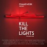 Kill the Lights, Vol. 1