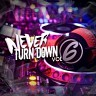 Never Turn Down, Vol. 6, 2015