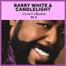 Barry White & Candlelight: A Love Collection Pt. 2, 2022