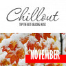 Chillout November 2017 - Top 10 Autumn Relaxing Chill Out & Lounge Music