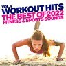 Workout Hits, Vol. 4 : The Best of 2022 Fitness & Sports Sounds, 2021