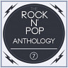 A Rock'n'Pop Anthology Vol. 7