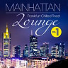 Mainhattan Lounge, Vol. 1