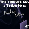 A Tribute to Michael Bolton