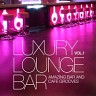 Luxury Lounge Bar, Vol. 1