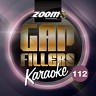 Zoom Karaoke Gap Fillers - Volume 112, 2014