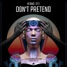 Don't Pretend