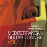 Mediterranean Guitar Lounge Vol. 1
