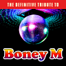 The Definitive Tribute to Boney M