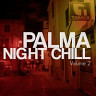 Palma Night Chill, Vol. 2
