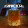 Beyond Cordials
