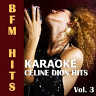 Karaoke: Celine Dion Hits, Vol. 3