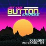 Karaoke Picks Vol. 122