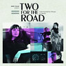Two For The Road, 2007