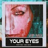 Your Eyes