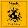 Music Around the World by Chet Baker