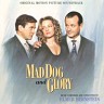Mad Dog And Glory
