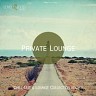 Private Lounge - Chill-Out & Lounge Collection, Vol. 13, 2015