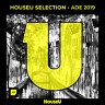 HouseU Selection - ADE 2019, 2019