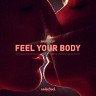 Feel Your Body, 2022