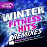 Winter Fitness Remix Hits - Pumping Fitness Beats - Remixed for Keep Fit, Running, Exercise & Gym