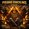 Pyramid Punchlines F.T.I.C.