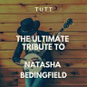 The Ultimate Tribute To Natasha Bedingfield