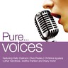 Pure... Voices