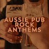 Aussie Pub Rock Anthems