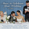 Music to Celebrate Your Wedding